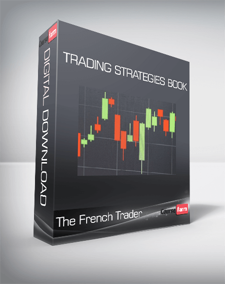 The French Trader - TRADING STRATEGIES BOOK
