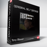 Tony Blauer - Cerebral Self Defense