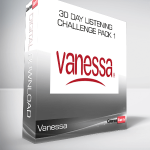 Vanessa - 30 day listening - challenge pack 1