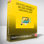 Wealthy Education - Cryptocurrency & Bitcoin Trading Masterclass