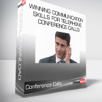 Winning Communication Skills for Telephone, Conference Calls