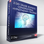 2 Day Online Advanced Conversational Hypnotherapy Program