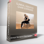 Clinical Somatics Chair Exercises