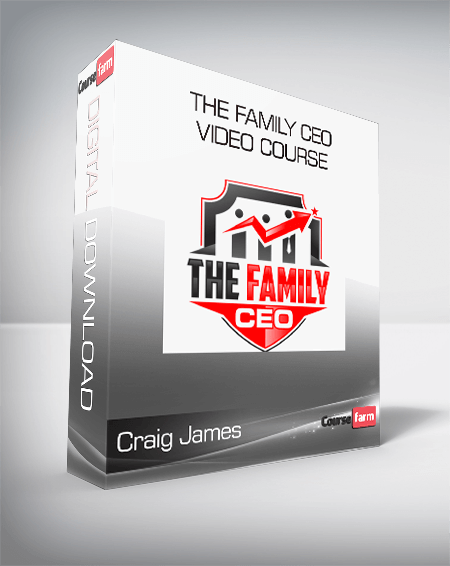 Craig James - The Family CEO Video Course