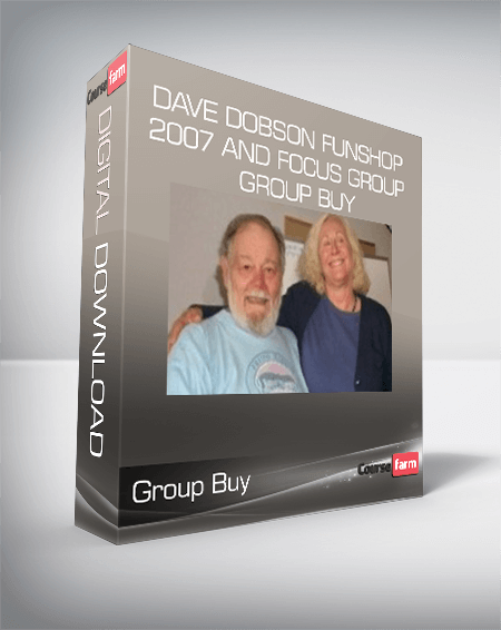 Dave Dobson FunShop 2007 and Focus Group - Group Buy