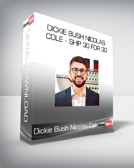 Dickie Bush Nicolas Cole - Ship 30 for 30