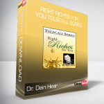 Dr. Dain Heer - Right Riches For You Telecall Series