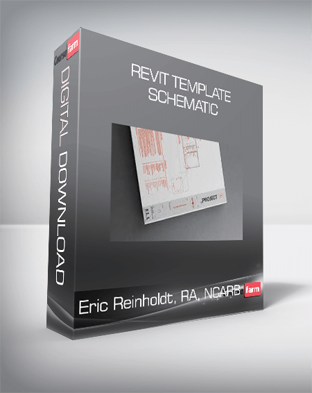 Eric Reinholdt, RA, NCARB - REVIT Template - Schematic