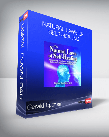 Gerald Epstein - Natural Laws of Self-Healing