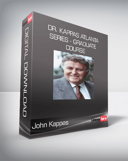 John Kappas - Dr. Kappas Atlanta Series - Graduate Course