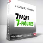 Kyle Milligan - 7 Pages to 7-Figures