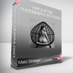 Matt Granger - Kink & Fetish Photography with Steph