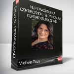 Michele Guzy - NLP Practitioner Certification - 8-Day Online Certification Course