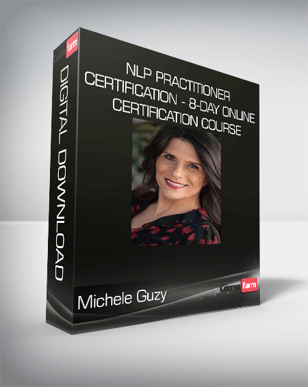 Michele Guzy - NLP Practitioner Certification - 8-Day Online Certification Course