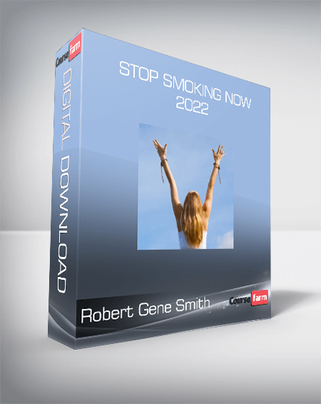 Robert Gene Smith - Stop Smoking Now 2022