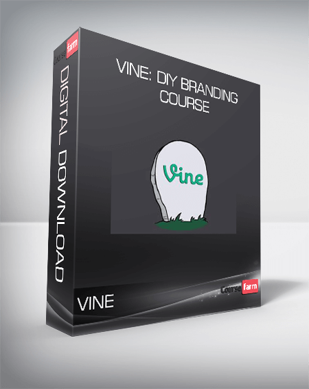 VINE: DIY Branding Course