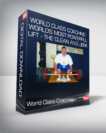 World Class Coaching - World's Most Powerful Lift - the Clean and Jerk