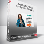 Yoga International - Ayurvedic Yoga Specialist Training