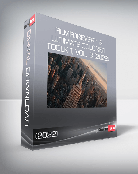 FilmForever™ & Ultimate Colorist Toolkit, Vol. 3 (2022)