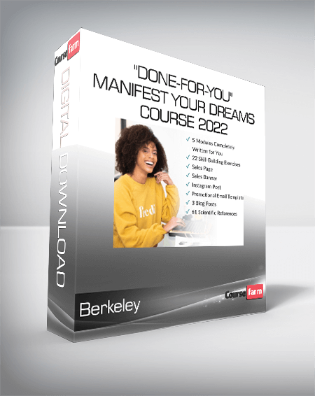 Berkeley - "Done-For-You" Manifest Your Dreams Course 2022