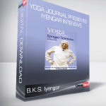B.K.S. Iyengar - Yoga Journal Presents - Iyengar Intensive