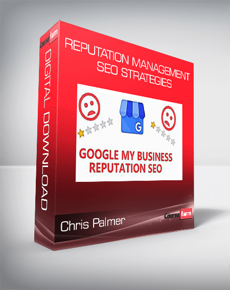 Chris Palmer - Reputation Management SEO Strategies