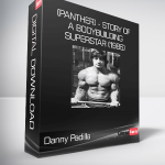 Danny Padilla - (Panther) - Story of a Bodybuilding Superstar (1986)