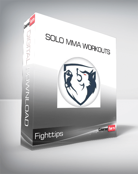 Fighttips - Solo MMA Workouts