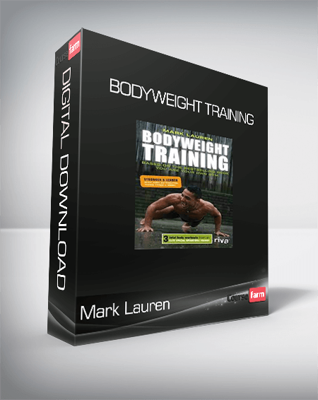 Mark Lauren - Bodyweight Training