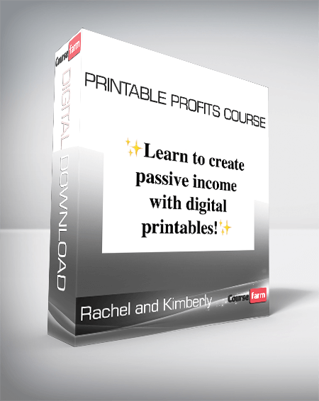 Rachel and Kimberly - Printable Profits Course