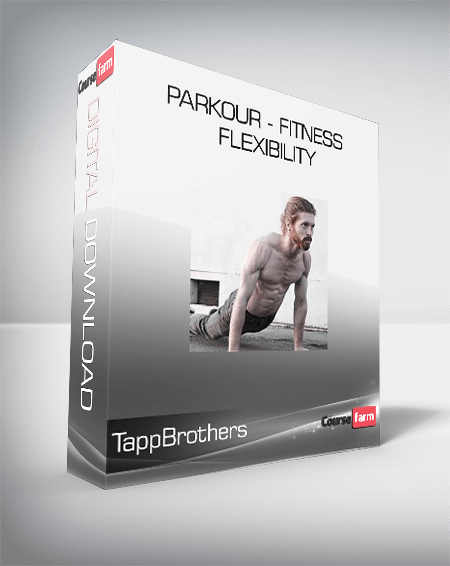 TappBrothers - Parkour - Fitness - Flexibility