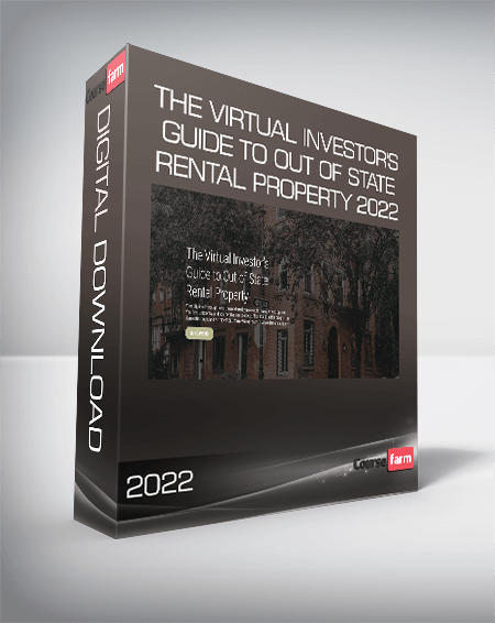 The Virtual Investor's Guide to Out of State Rental Property 2022