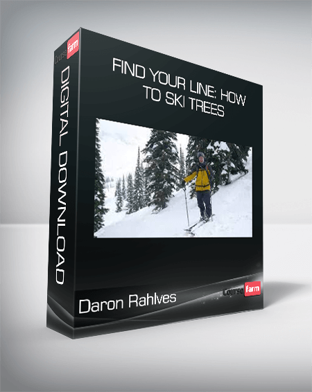 Daron Rahlves - Find Your Line: How to Ski Trees