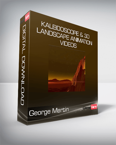 George Martin - Kaleidoscope & 3D Landscape Animation Videos