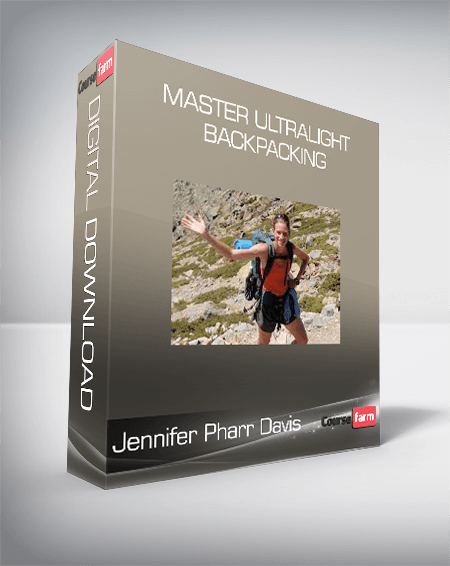Jennifer Pharr Davis - Master Ultralight Backpacking