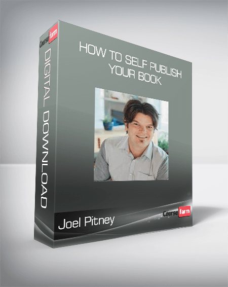 Joel Pitney - How to Self Publish Your Book