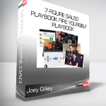 Joey Gilkey - 7-figure Sales Playbook Fire Yourself Playbook