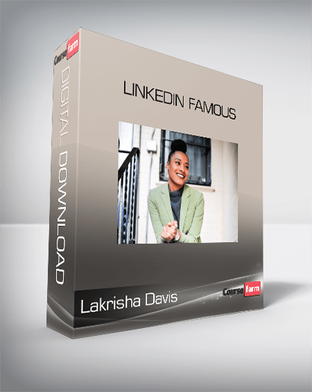 Lakrisha Davis - LinkedIn Famous