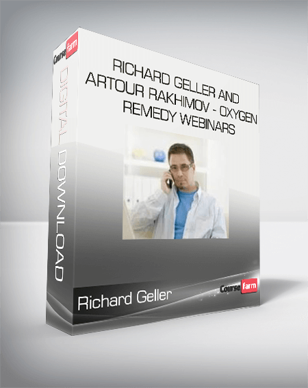 Richard Geller and Artour Rakhimov - Oxygen Remedy Webinars