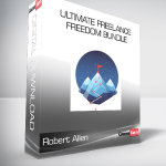 Robert Allen - Ultimate Freelance Freedom Bundle