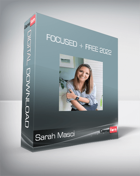 Sarah Masci - Focused + Free 2022