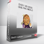 Beth Lipton - Easy, No-Mess, One-Pan Meals