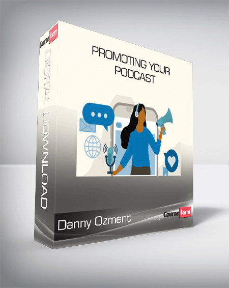 Danny Ozment - Promoting Your Podcast