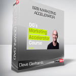 Dave Gerhardt - B2B Marketing Accelerator