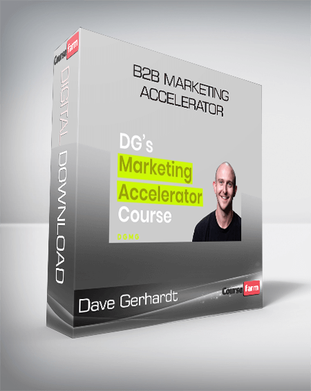 Dave Gerhardt - B2B Marketing Accelerator