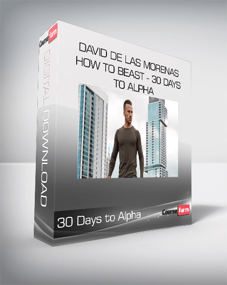 David de las Morenas How to Beast - 30 Days to Alpha
