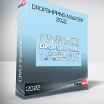 Dropshipping Mastery 2022