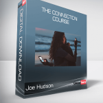 Joe Hudson - The Connection Course