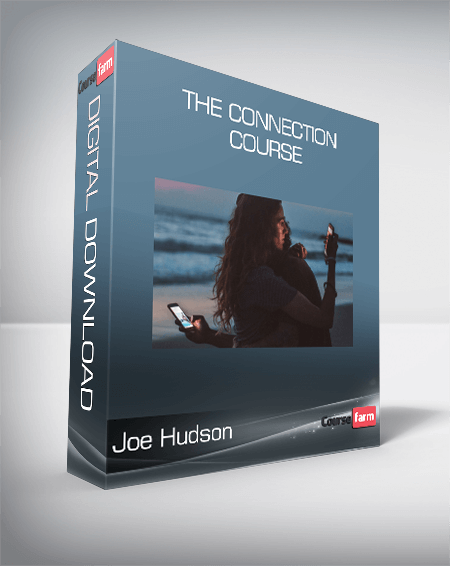 Joe Hudson - The Connection Course