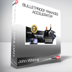 John Whiting - Bulletproof Finances Accelerator